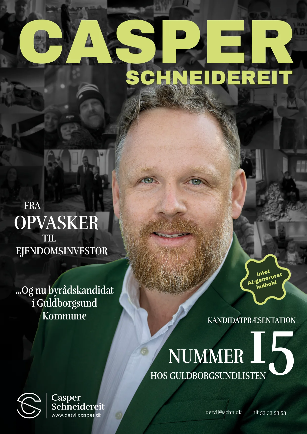 Side 1. Forsiden. Casper Schneidereit, fra opvasker til ejendomsinvestor, nummer 15 hos Guldborgsundlisten
