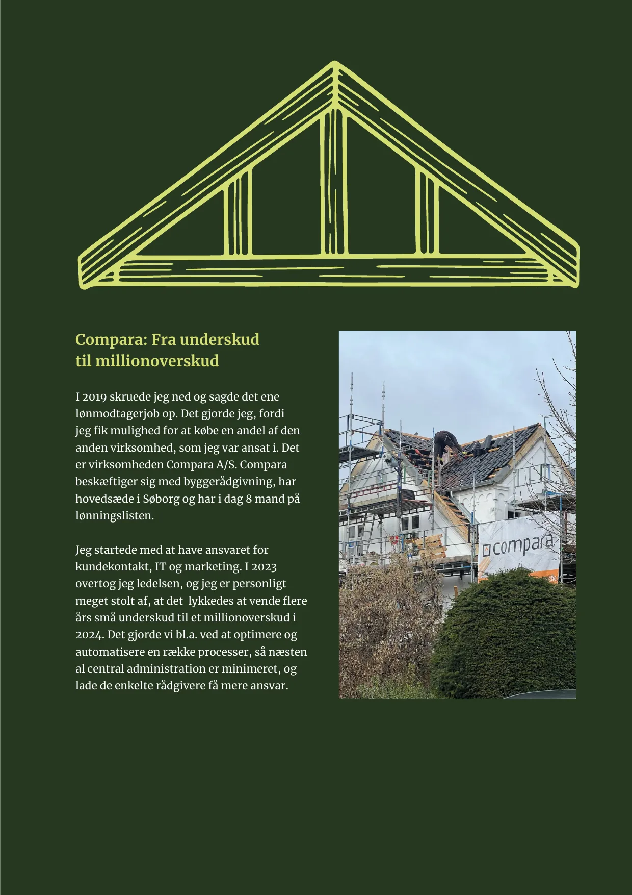 Side 11. Compara, fra underskud til millionoverskud